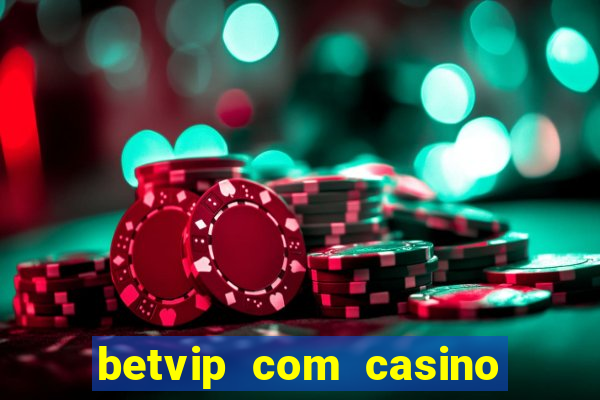 betvip com casino pgsoft fortune tiger